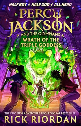 Percy Jackson and the Olympians: Wrath of the Triple Goddess (Percy Jackson and The Olympians, 7)
